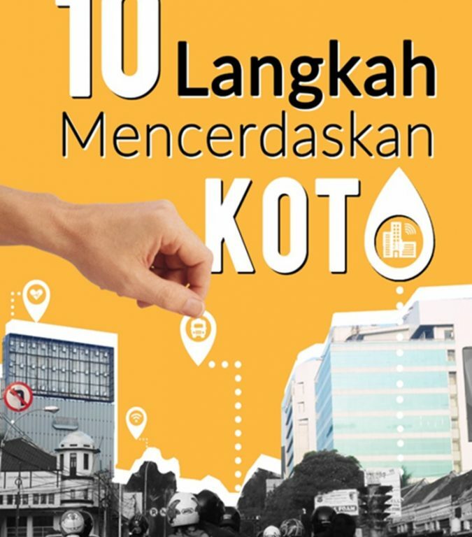 10 LANGKAH MENCERDASKAN KOTA