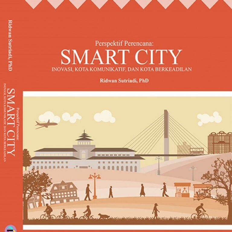 PERSPEKTIF PERENCANA: SMART CITY. INOVASI, KOTA KOMUNIKATIF, DAN KOTA BERKELANJUTAN