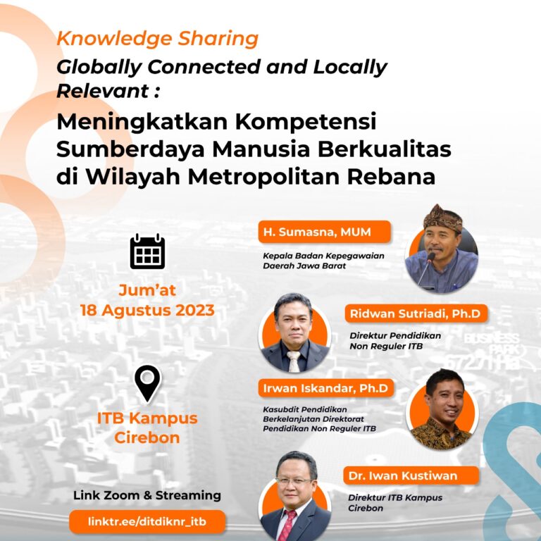 Globally connected & Locally Relevant: Meningkatkan Kompetensi SDM Berkualitas di Bawah Metropolitan Rebana