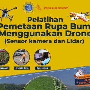 Pelatihan Pemetaan Rupa Bumi menggunakan Drone (Sensor Kamera dan Lidar)