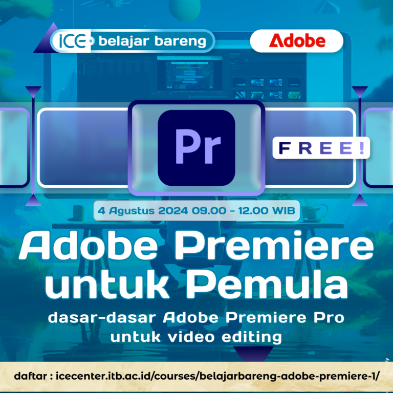 Belajar Bareng : Adobe Premiere untuk Pemula