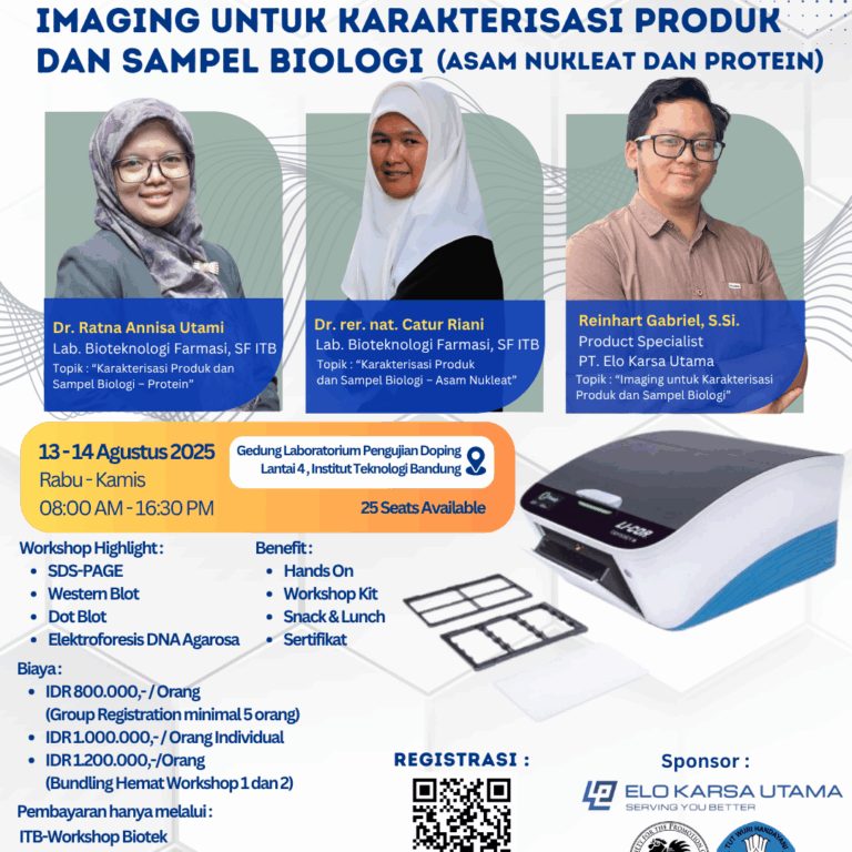 Workshop Imaging untuk Karakterisasi Produk dan Sampel Biologi (Asam Nukleat dan Protein)