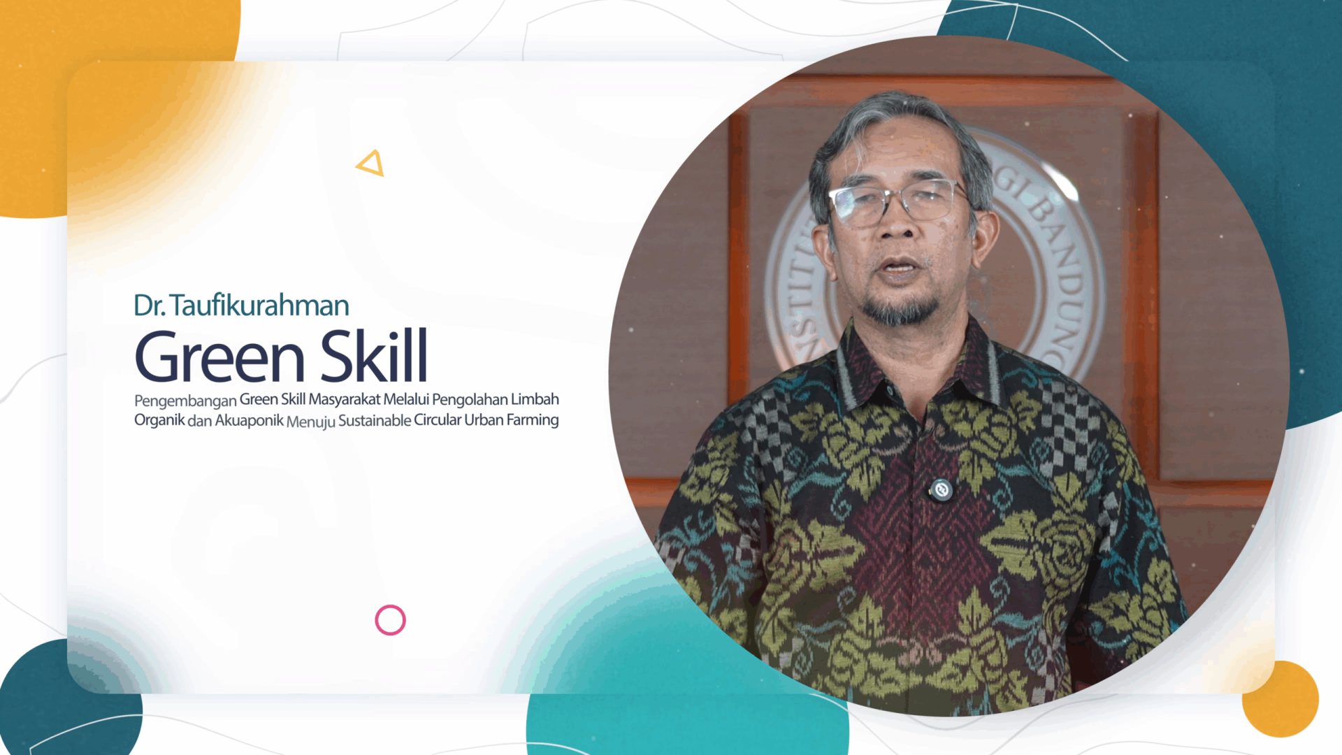 ICE Masterclass: Pengembangan Green Skill Masyarakat Melalui Pengolahan Limbah Organik dan Akuaponik Menuju Sustainable Circular Urban Farming