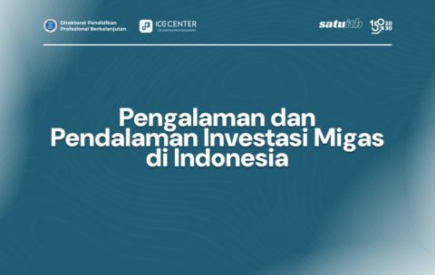 Pengalaman dan Pendalaman Investasi Migas di Indonesia