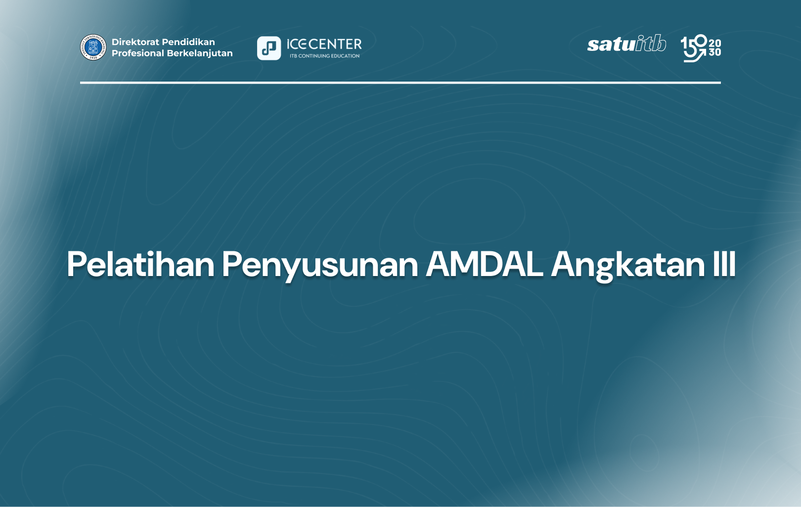 Pelatihan Analisis Penyusunan AMDAL Angkatan III