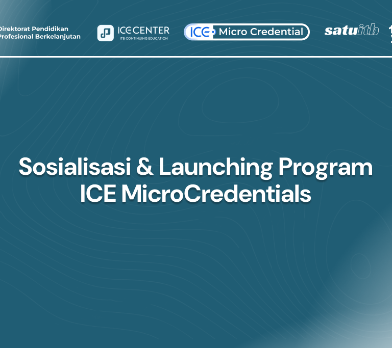 Workshop Sosialisasi dan Launching Program ICE Microcredential