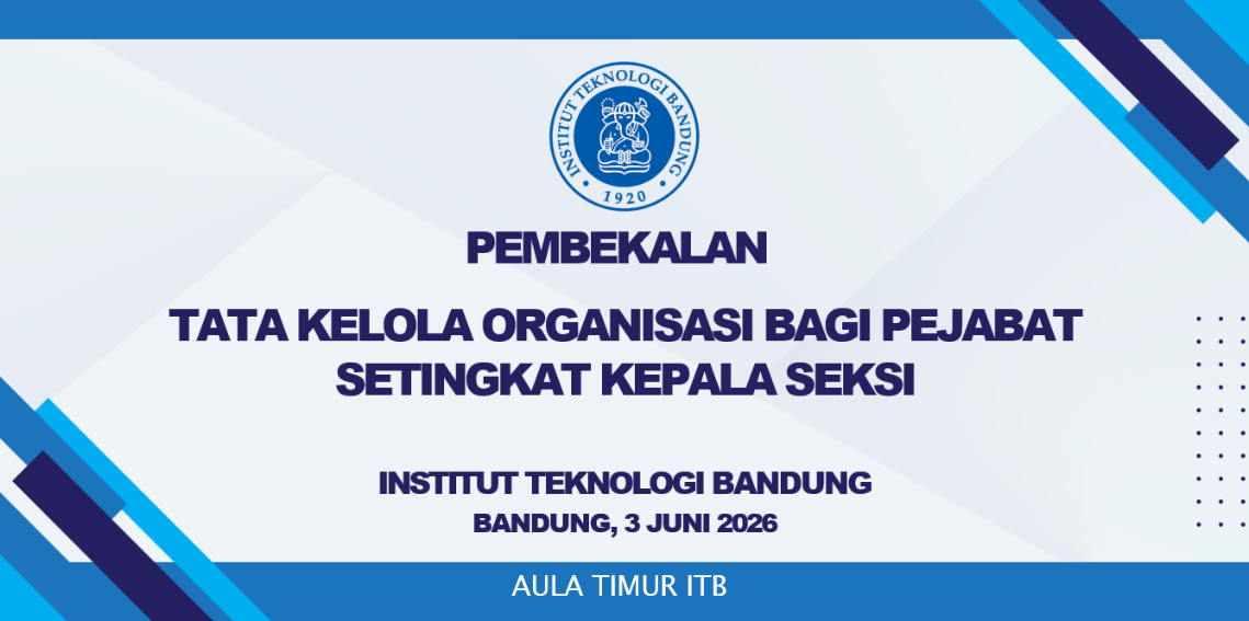 Terlindungi: Pembekalan Tata Kelola Organisasi bagi Pejabat Setingkat Kepala Seksi