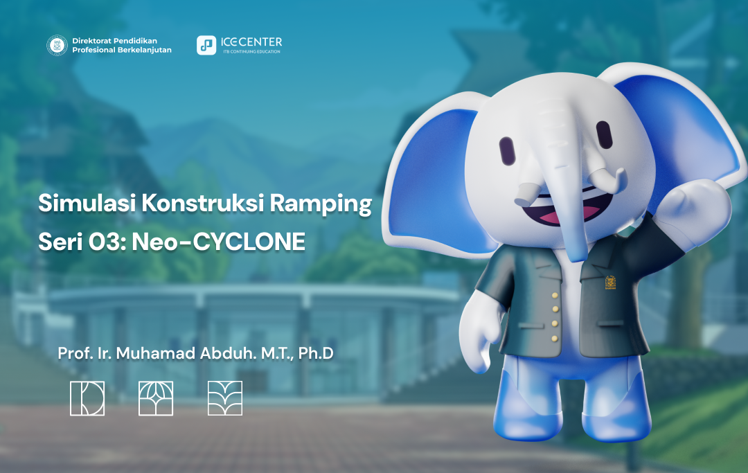 Simulasi Konstruksi Ramping Seri 03: Neo-CYCLONE