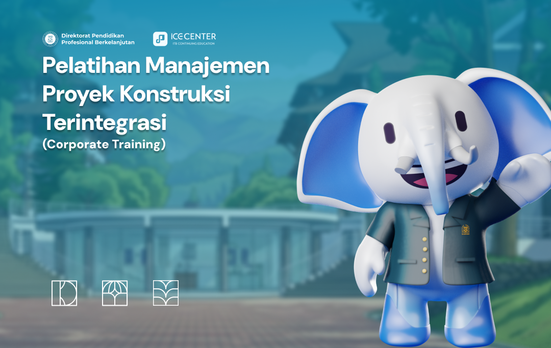 Pelatihan Manajemen Proyek Konstruksi Terintegrasi