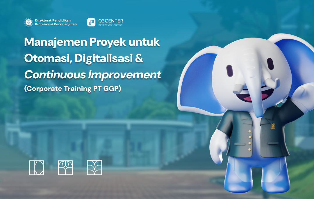 Pelatihan Manajemen Proyek untuk Otomasi, Digitalisasi dan Continuous Improvement